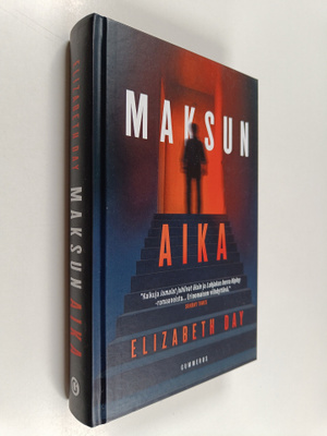 Elizabeth Day : Maksun aika