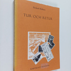Richard Ekblom : Tur och retur - pikkukuva 1
