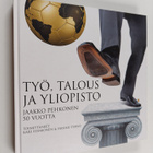 Työ, talous ja yliopisto : Jaakko Pehkonen 50 vuotta - pikkukuva 1