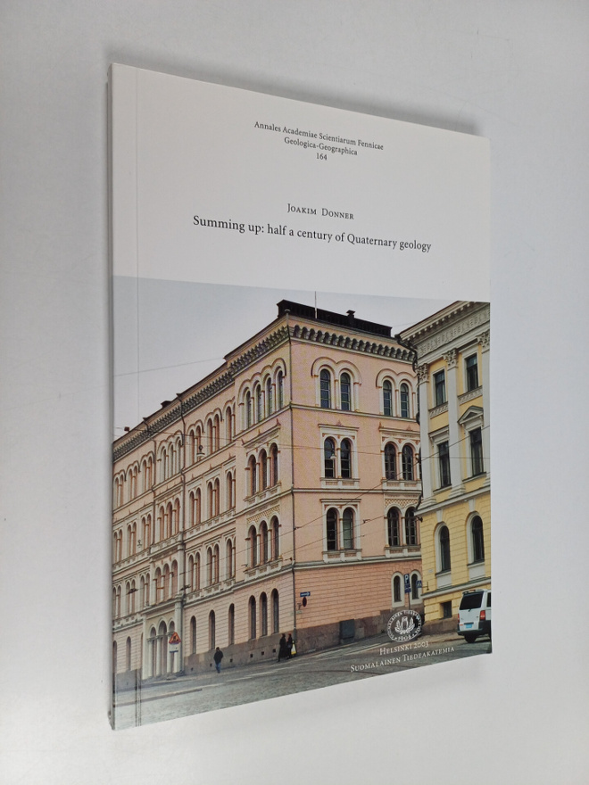 Joakim Donner : Summing up : half a century of Quaternary...