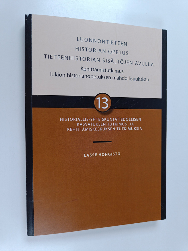 Lasse Hongisto : Luonnontieteen historian opetus tieteenh...