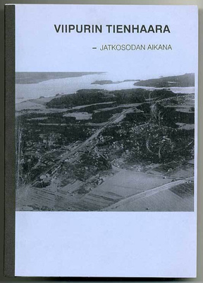 Viipurin Tienhaara - jatkosodan aikana