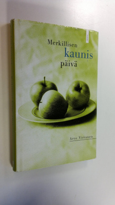 Arto Virtanen : Merkillisen kaunis päivä