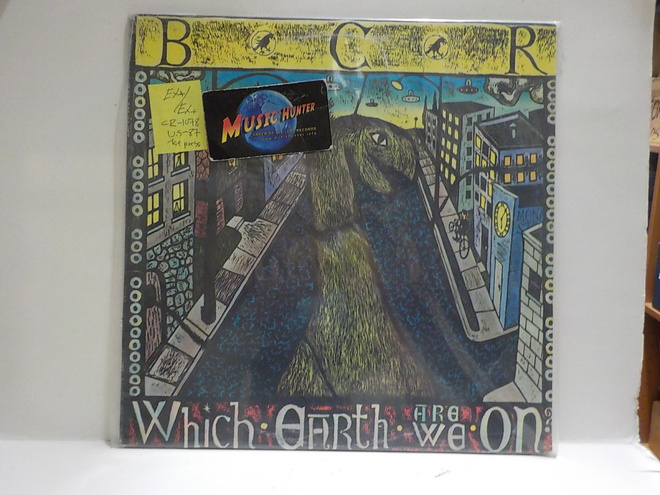BCR - WHICH EARTH ARE WE ON EX+/EX+ US -87 LP