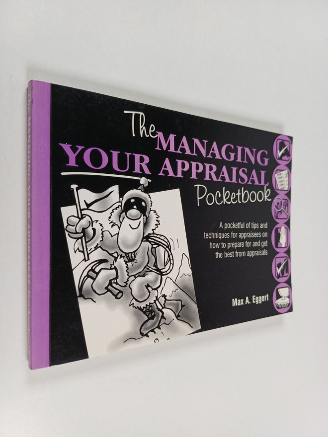 Max A. Eggert : The managing your appraisal pocketbook