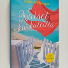 Sheila O'Flanagan : Naiset karkuteillä - pikkukuva 1