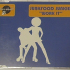 Junkfood Junkies • Work It CD Maxi-Single - pikkukuva 1