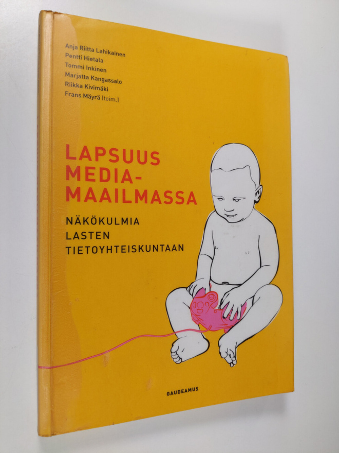 Lapsuus mediamaailmassa : näkökulmia lasten tietoyhteisku...