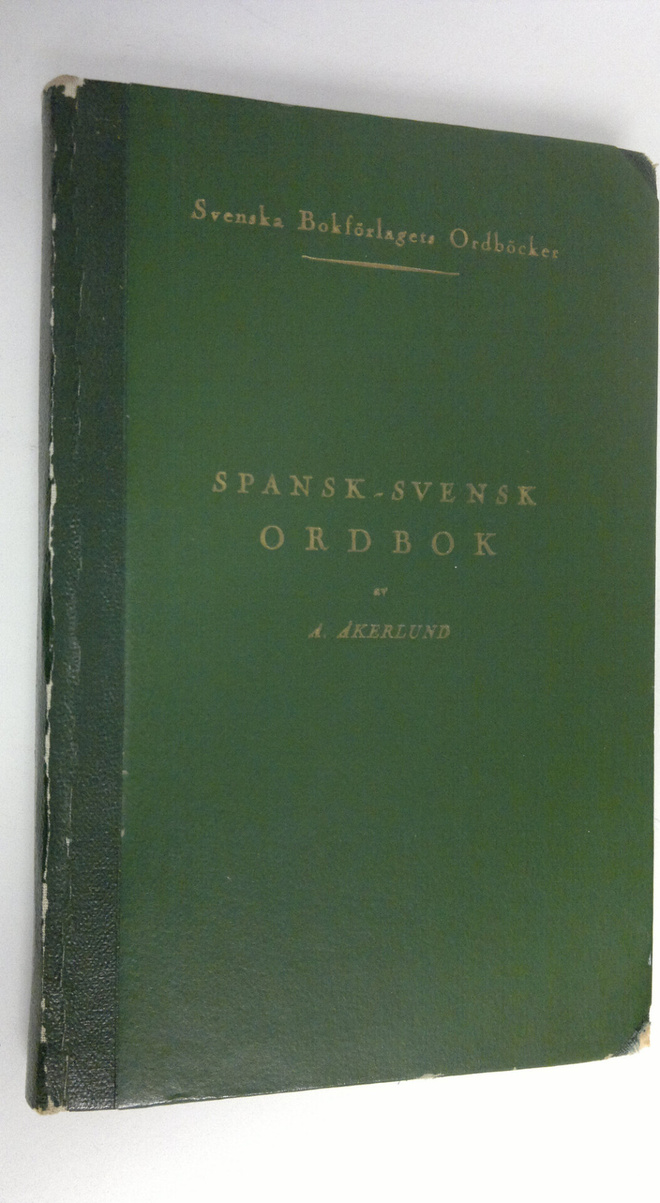 A. Åkerlund : Spansk-svensk ordbok