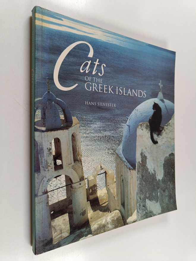 Hans Silvester : Cats of the Greek Islands