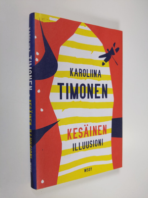Karoliina Timonen : Kesäinen illuusioni