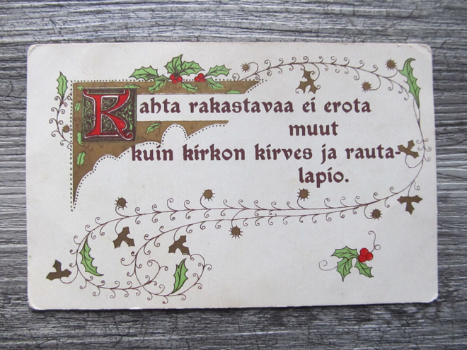 MIETELAUSE...vanha kortti, "Kahta rakastavaa ei erota....".