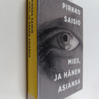 Pirkko Saisio : Mies, ja hänen asiansa - pikkukuva 1