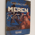 T. Rautapalo-Rapp : Meren ritarit : kolmen toveruksen sei... - pikkukuva 1