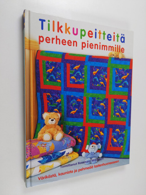 Rosemary (toim.) Wilkinson : Tilkkupeitteitä perheen pien...