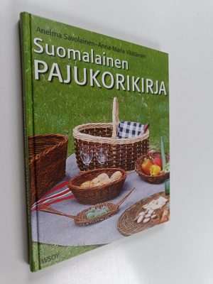 Anelma Savolainen ym. : Suomalainen pajukorikirja