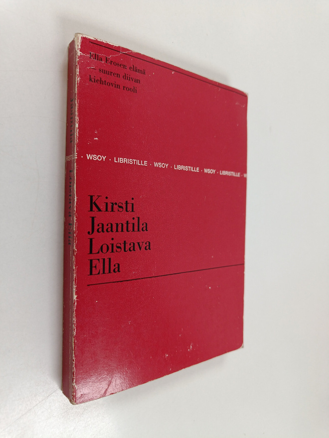Kirsti Jaantila : Loistava Ella