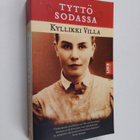 Kyllikki Villa : Tyttö sodassa : kenttälotan kirjeitä 194... - pikkukuva 1