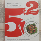 Michael Mosley & Mimi Spencer: 5:2-dieetti (nid.) - pikkukuva 1