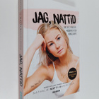 Nathalie Danielsson : Jag, Nattid : Om livet, kärleken, m... - pikkukuva 1