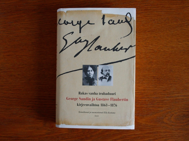 Sand & Flaubert - Kirjeenvaihtoa 1863-1876