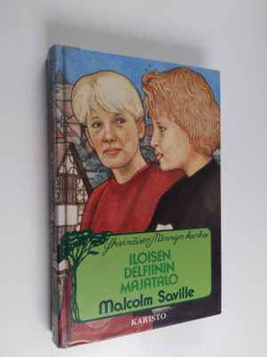 Malcolm Saville : Iloisen delfiinin majatalo