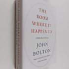 John Bolton : The Room Where It Happened : A White House ... - pikkukuva 1
