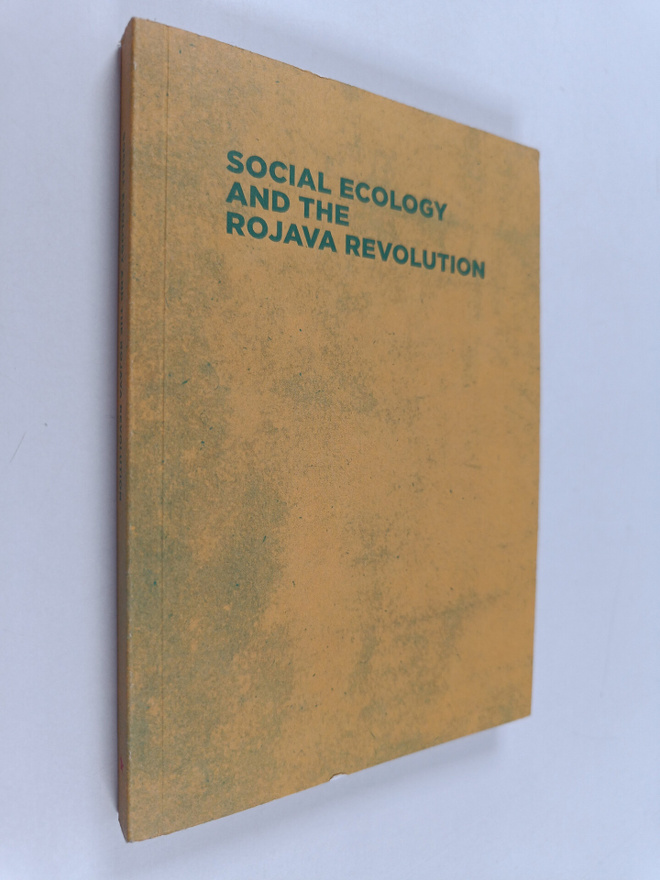 Social Ecology and the Rojava Revolution