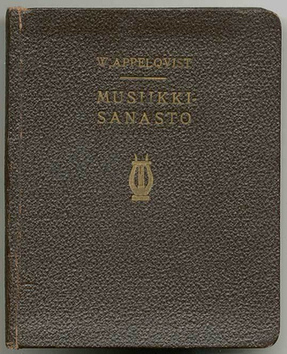 Walter Appelqvist (toim.): Musiikkisanasto (1.p.)