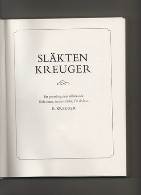 Kreuger: Släkten Kreuger, [R. Kreuger] 1978, sid, num, omist