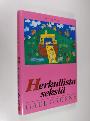 Gael Greene : Herkullista seksiä