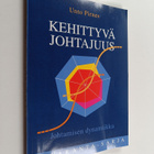 Unto Pirnes : Kehittyvä johtajuus : johtamisen dynamiikka - pikkukuva 1