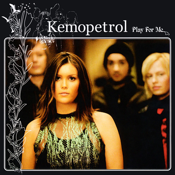Kemopetrol - Play For Me (CD) MINT!!
