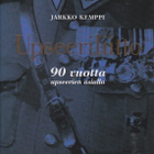 Jarkko Kemppi: Upseeriliitto - 90 vuotta upseerien asialla - pikkukuva 1