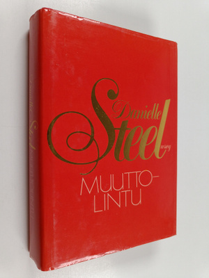 Danielle Steel : Muuttolintu