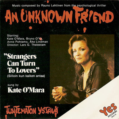7” SINGLE Kate O'Mara / Bruno O'Ya - Strangers Can… SIGNED