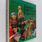 Gennadi Blinov : Russian Folk-Style Figurines : a collect... - pikkukuva 1