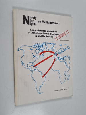 Wilhelm Herbst : Ninety-nine Nights on Medium Wave - Long...