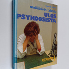 Carol S. North : Naislääkärin taistelu ulos psykoosista - pikkukuva 1