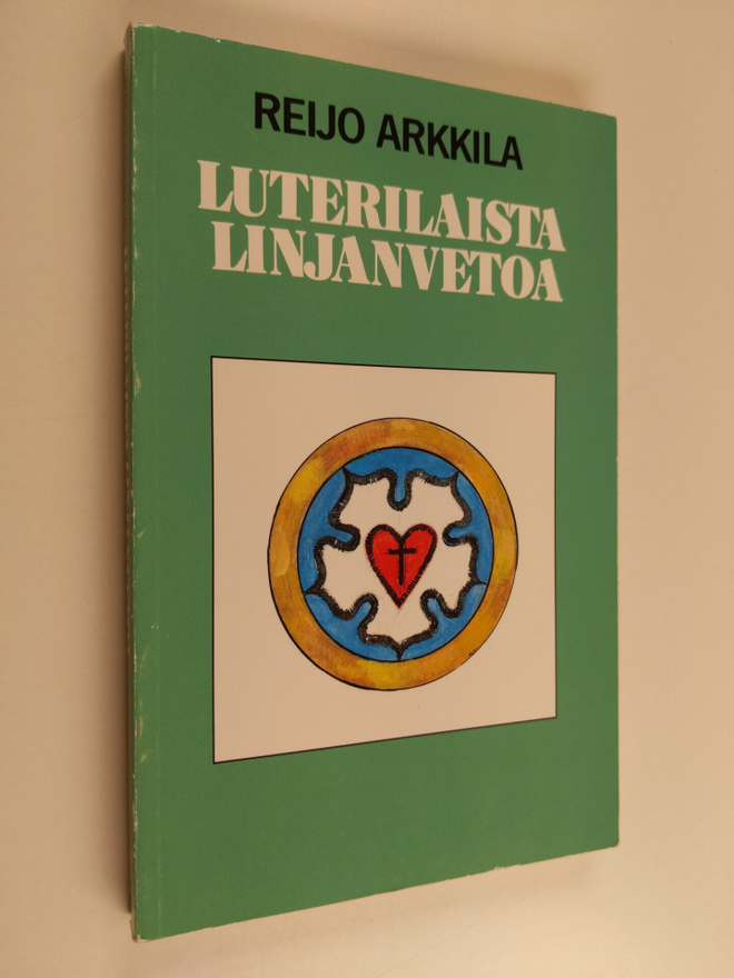 Reijo Arkkila : Luterilaista linjanvetoa