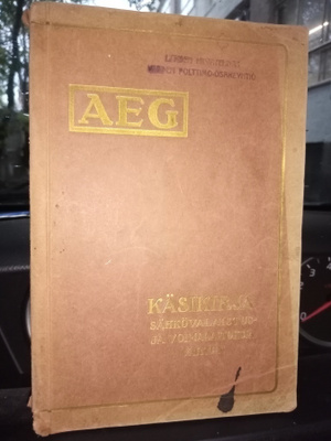 AEG KÄSIKIRJA sähkövalaistus- ja voimalaitoksia varten