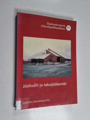Jäähallit ja tekojääkentät