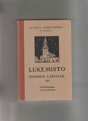 [Airila et al]:Lukemisto Suomen lapsille 3,Valistus 1931,sid