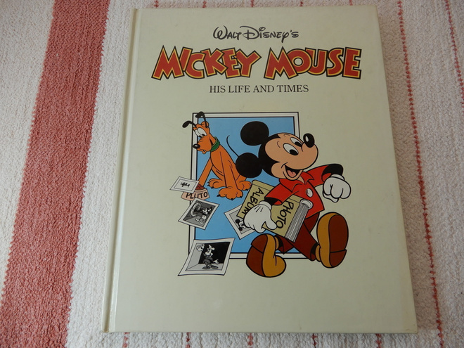 WALT DISNEY'S MICKEY MOUSE - HIS LIFE AND TIMES
