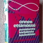 Bouht: Onnea etsimässä. Punaisesta Karjalasta koukoitään - pikkukuva 2