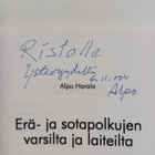 Alpo Harala : Erä- ja sotapolkujen varsilta ja laiteilta ... - pikkukuva 2