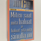 John Gray : Miten saat mitä haluat ja haluat sitä mitä si... - pikkukuva 1