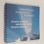 Kiitollisuus, kunnioitus, kohtuus : Suomen evankelis-lute... - pikkukuva 1