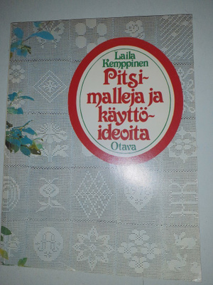 Laila Kemppinen: pitsimalleja ja käyttöideoita