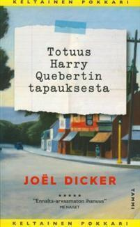 Joel Dicker : Totuus Harry Quebertin tapauksesta